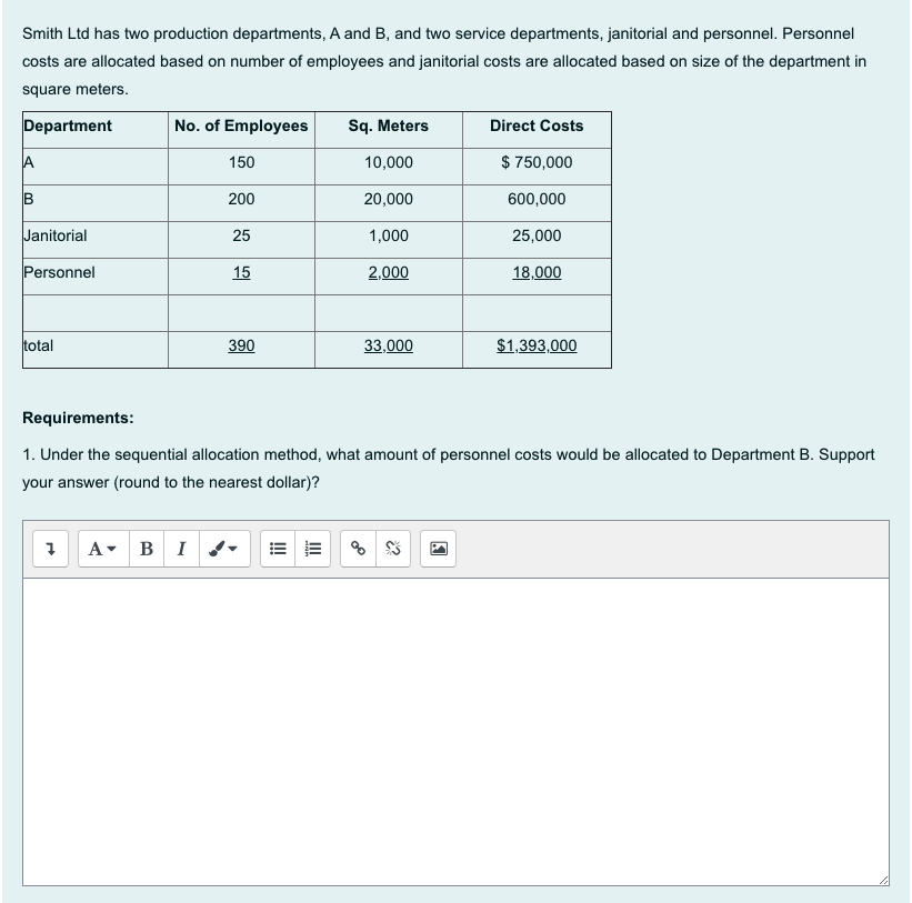  Please answer Smith Ltd has two production departments, A and B,