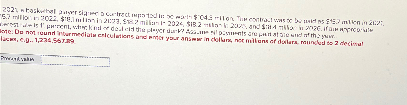  2021, a basketball player signed a contract reported to be worth