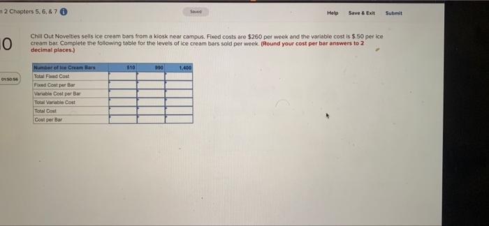  n2 Chapters 5.6,&7 Save Help Save & Exit Submit O Chill