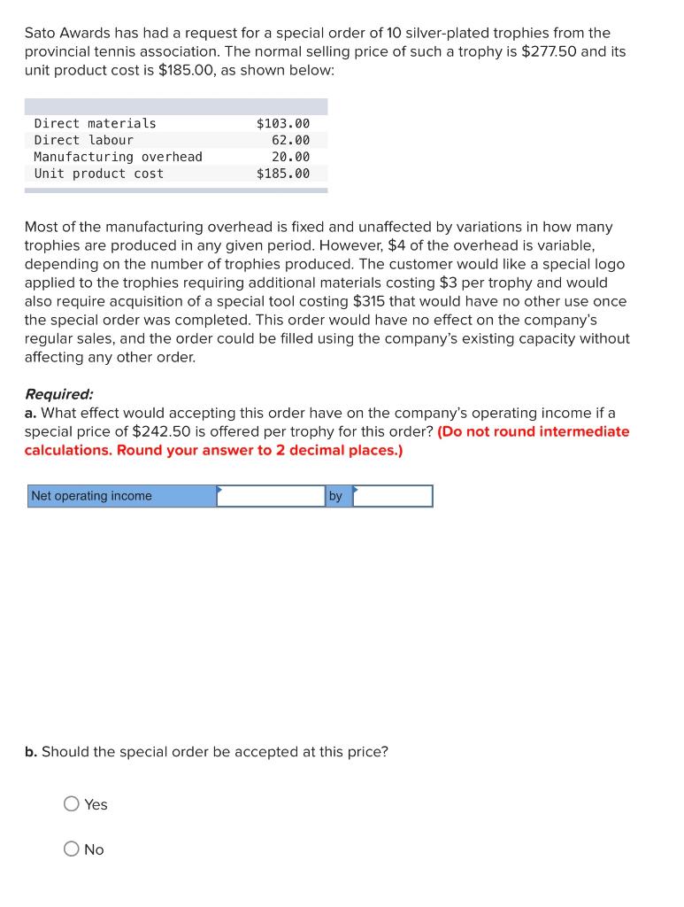  Sato Awards has had a request for a special order of