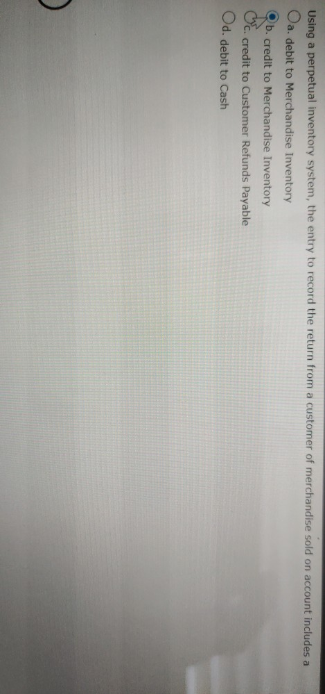  Using a perpetual inventory system, the entry to record the return