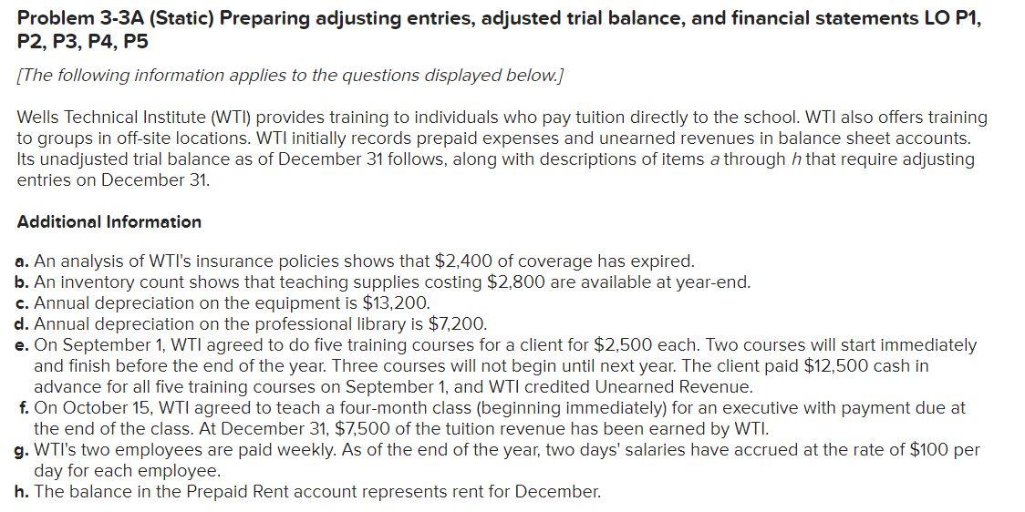 Problem 3-3A (Static) Preparing adjusting entries, adjusted trial balance, and financial