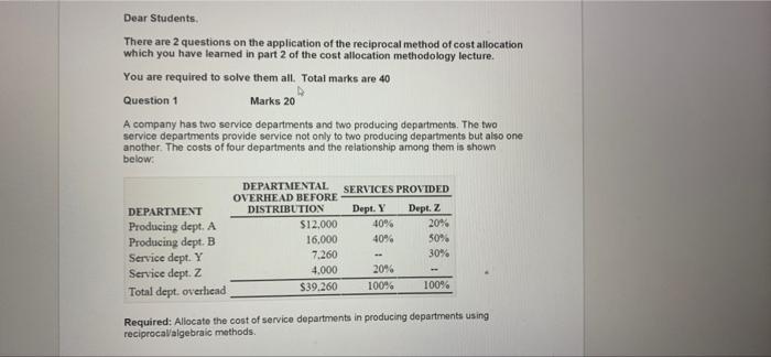 please help me solve this Dear Students There are 2 questions on