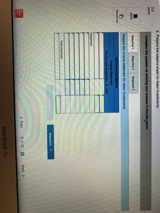 detailed .. Help Save & Ext Submit Check my work Gator Investments