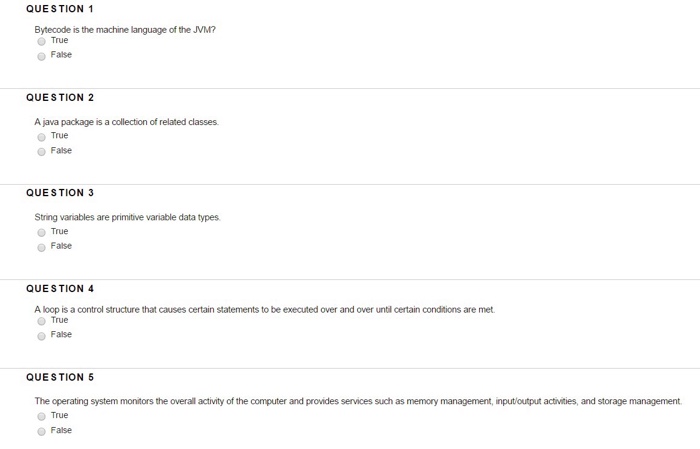  QUES TION 1 Bytecode is the machine language of the JVM?