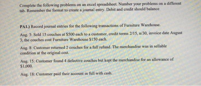 Complete the following problems on an excel spreadsheet. Number your problems