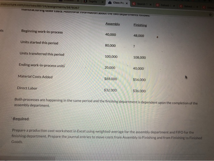 Kumalae Products assembles units from component parts. It has two departments that