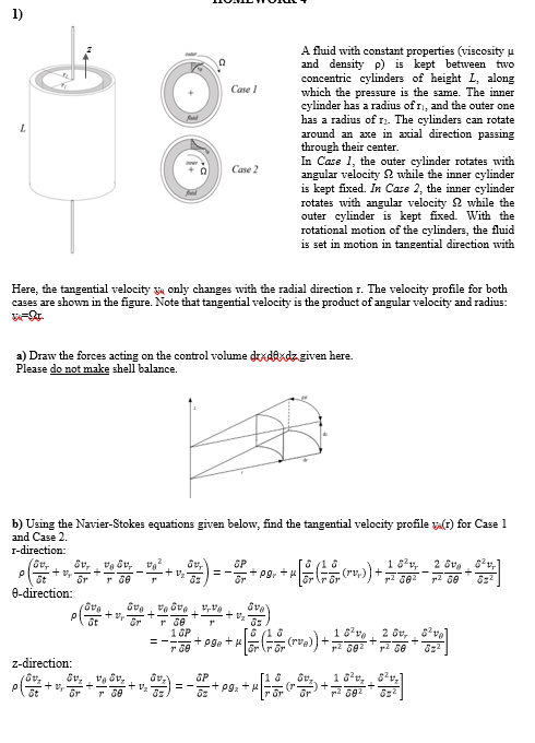  A fluid with constant properties (viscosity and density ) is kept