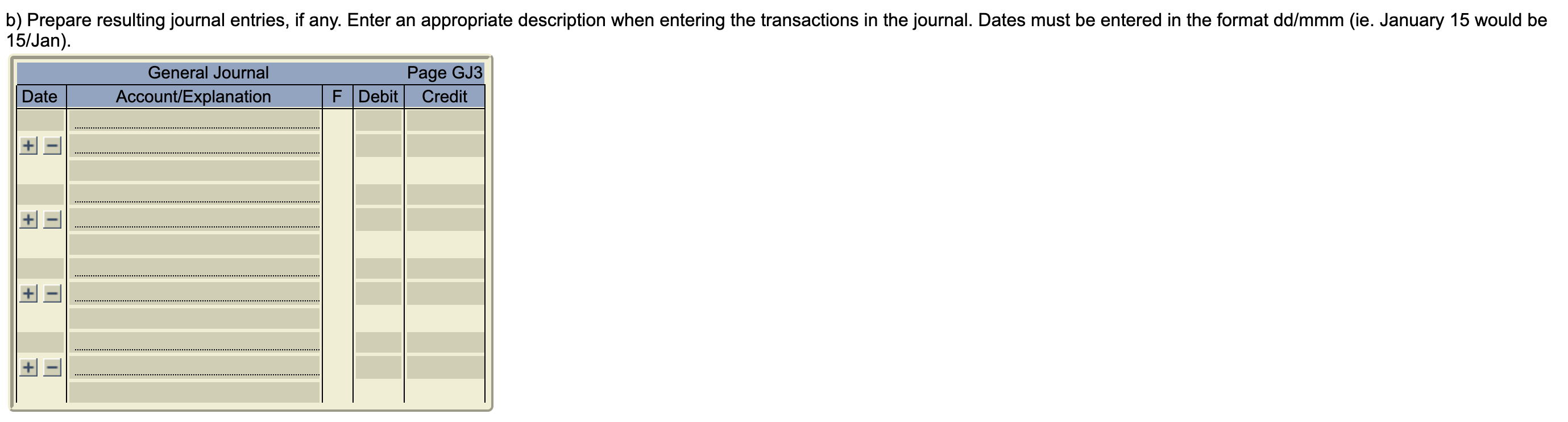 the month ended June 30, 2015. Please enter journal entries for each