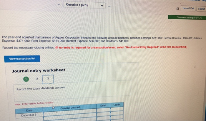 Question 1 (of 1) Save & Exit Submit Time remaining: 0:54:36