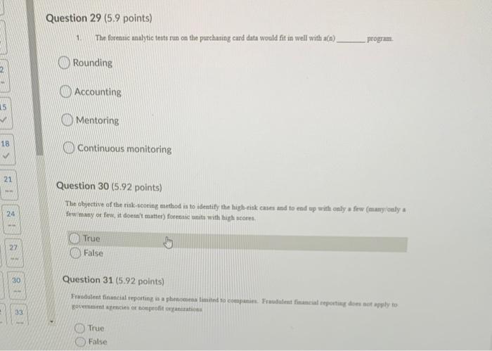  Question 29 (5.9 points) The forensic atalytic tests run on the