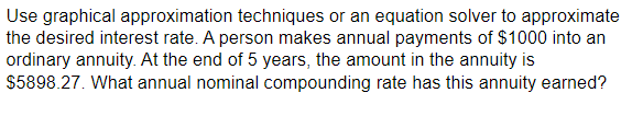  Use graphical approximation techniques or an equation solver to approximate the