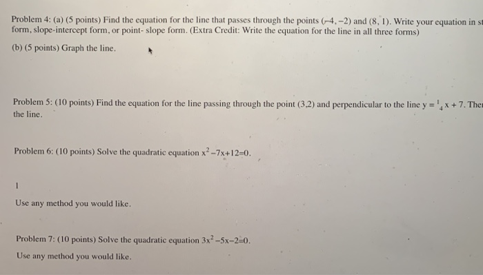  Problem 4: (a) (5 points) Find the equation for the line