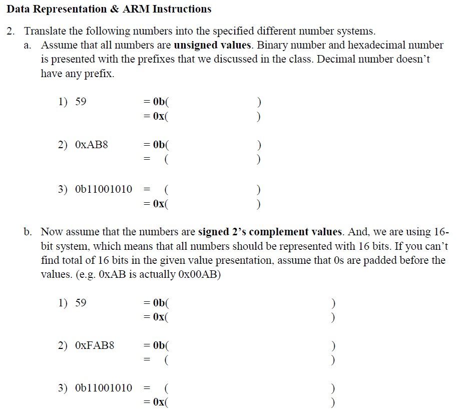 Intro to Assembly Language Programming Data Representation & ARM Instructions 2. Translate