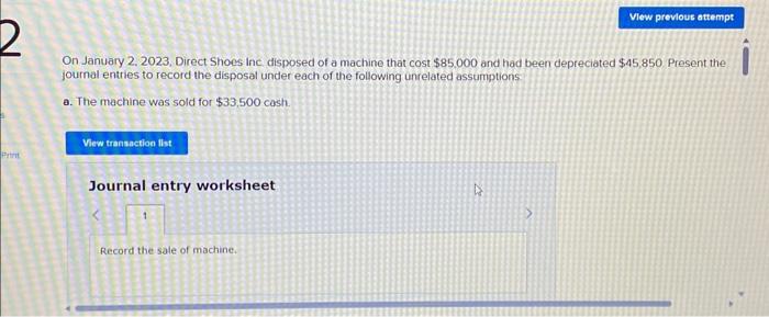 please i need correct answer On January 2. 2023, Direct Shoes inc.