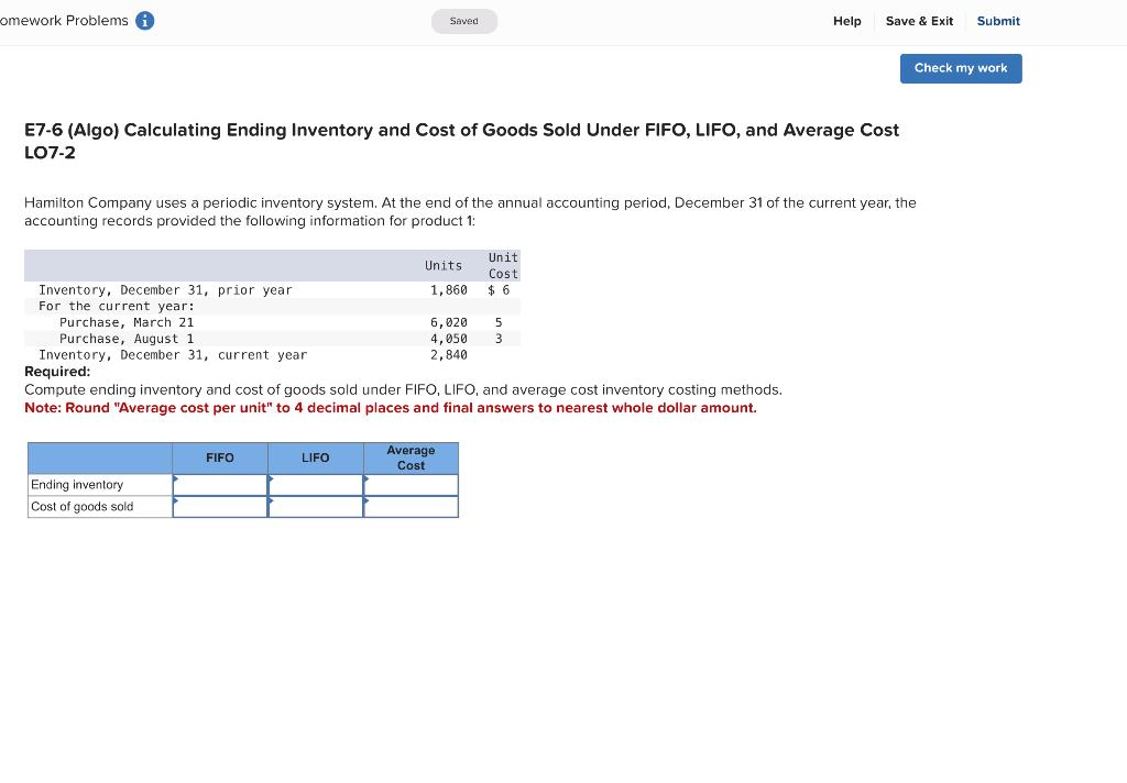 Help Please stuck ASAP. E7-6 (Algo) Calculating Ending Inventory and Cost of