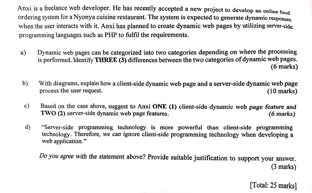 Anxi is a freelance web developer. He has recently accepted a