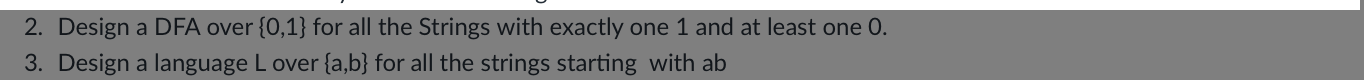  2. Design a DFA over {0,1} for all the Strings with