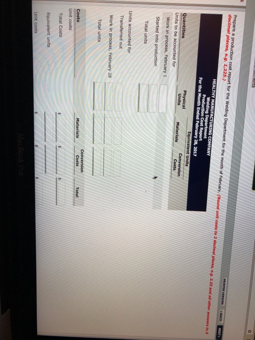 transferred out Conversion costs 14,760 $32,560 Units started Materials 67,300 5,185 Labor