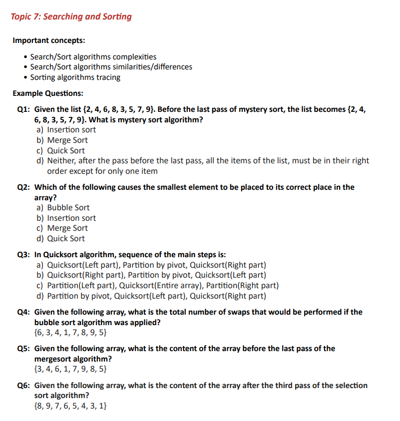  Topic 7: Searching and Sorting Important concepts: Search/Sort algorithms complexities Search/Sort