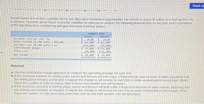 Check my Arnold Vimka is a venture capitalist facing two alternative