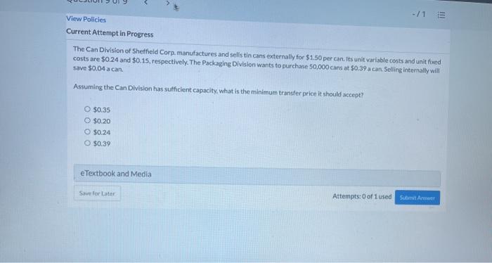  -/1 View Policies Current Attempt in Progress The Can Division of