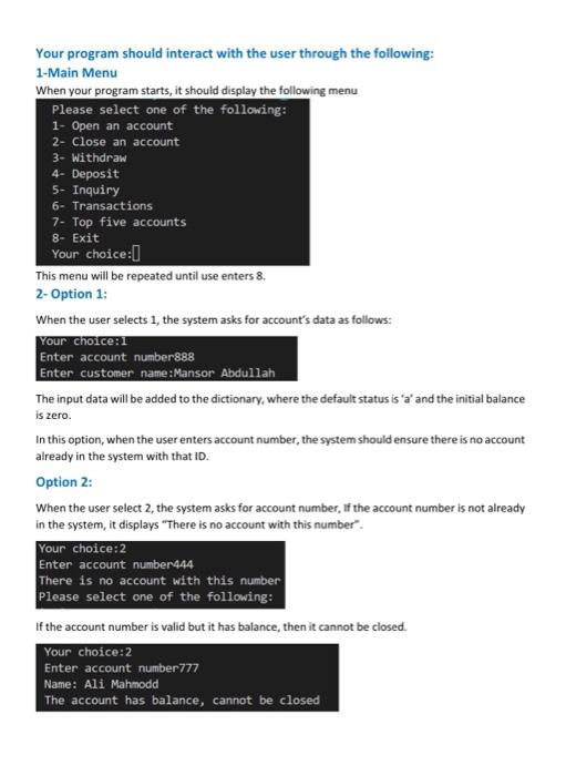 Number:") if account_number in accountDict: print("There is already account with that number")