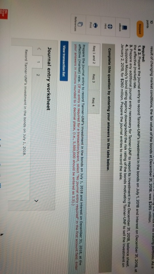 5 Tanner-UNF Corporation acquired as a long-term investment $300 million of 7