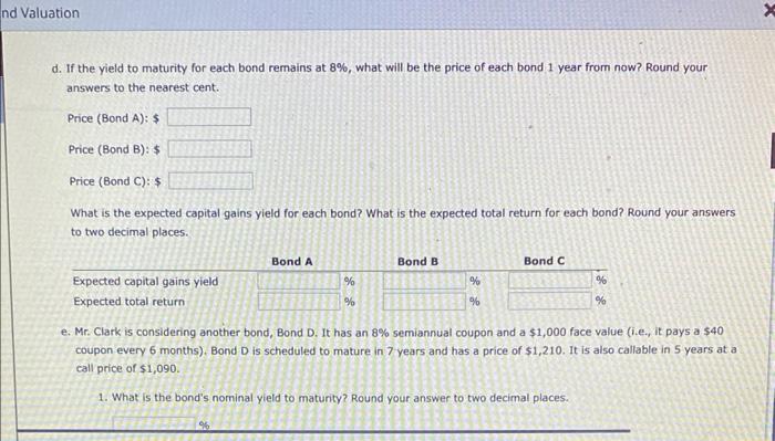 Bond Valuation Clifford Clark is a recent retiree who is interested in