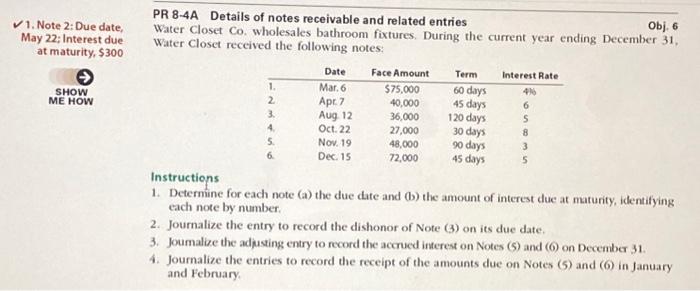  1, Note 2: Due date, May 22; Interest due at maturity,
