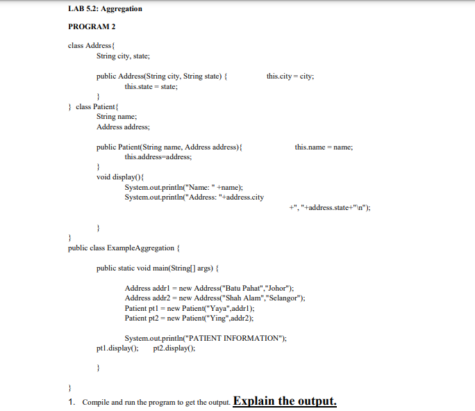  PROGRAM 2 class Address? String city, state; 1. Compile and run