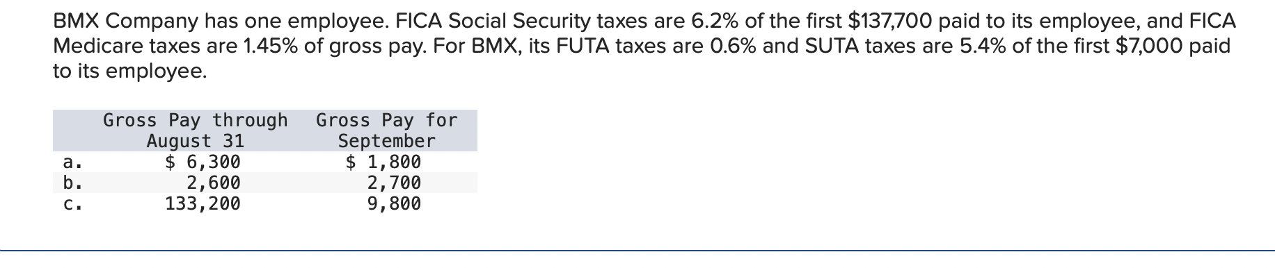 Please follow the same format when answering the question and make sure
