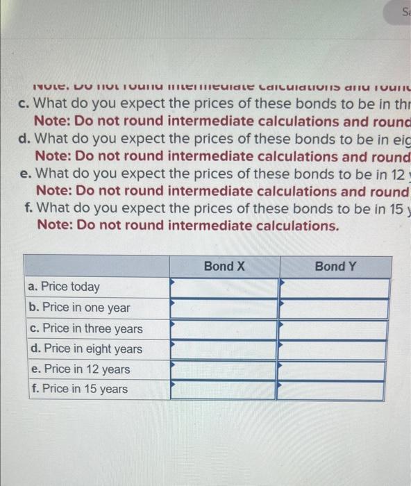 payments. The bond has a coupon rate of 8.2 percent, a YTM