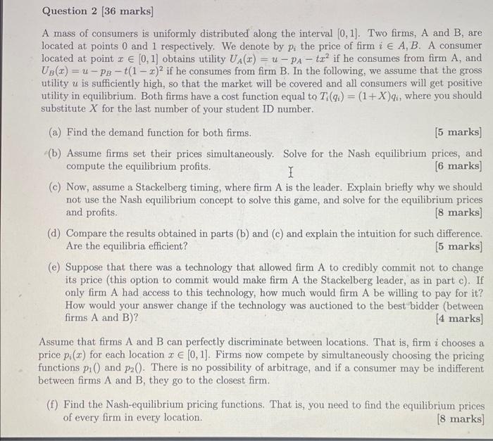  computer science Question 2[36 marks] A mass of consumers is uniformly