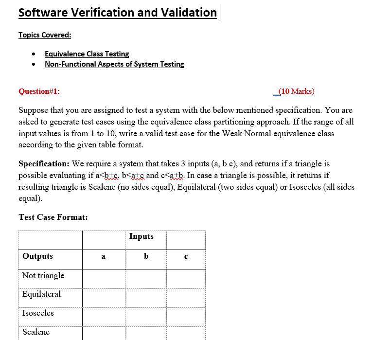  Software Verification and Validation Topics Covered: Equivalence Class Testing Non-Functional Aspects