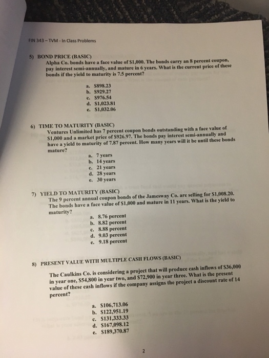  BOND PRICE (BASIC) Alpha Co. bond, have a fact value of