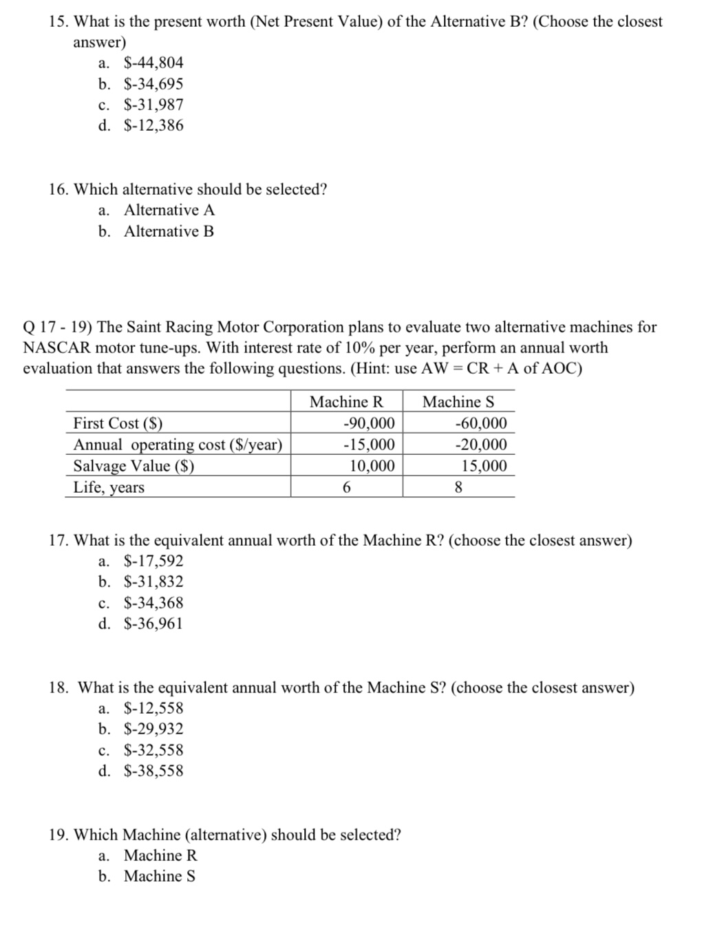 engineer is considering two mutually exclusive alternatives as part of a bridge