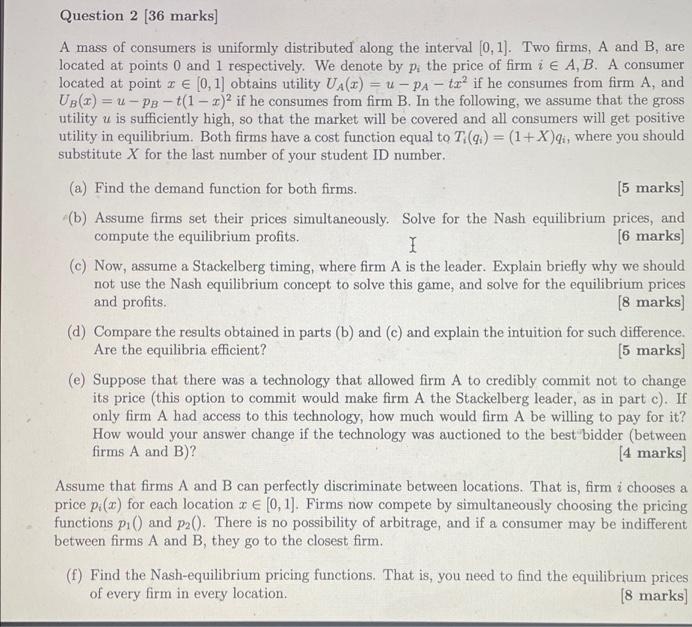  computer science Question 2[36 marks] A mass of consumers is uniformly