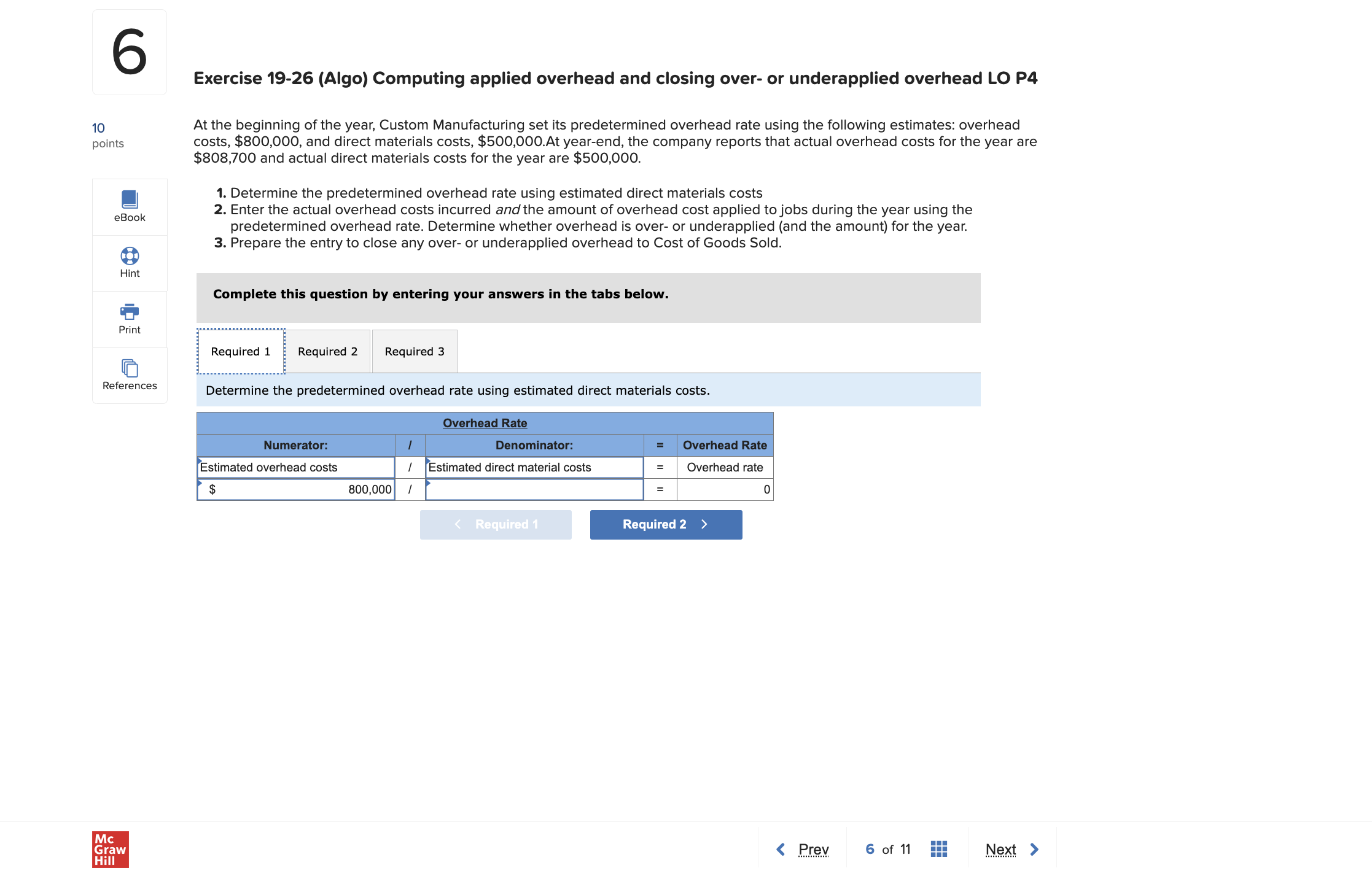  Exercise 19-26 (Algo) Computing applied overhead and closing over- or underapplied