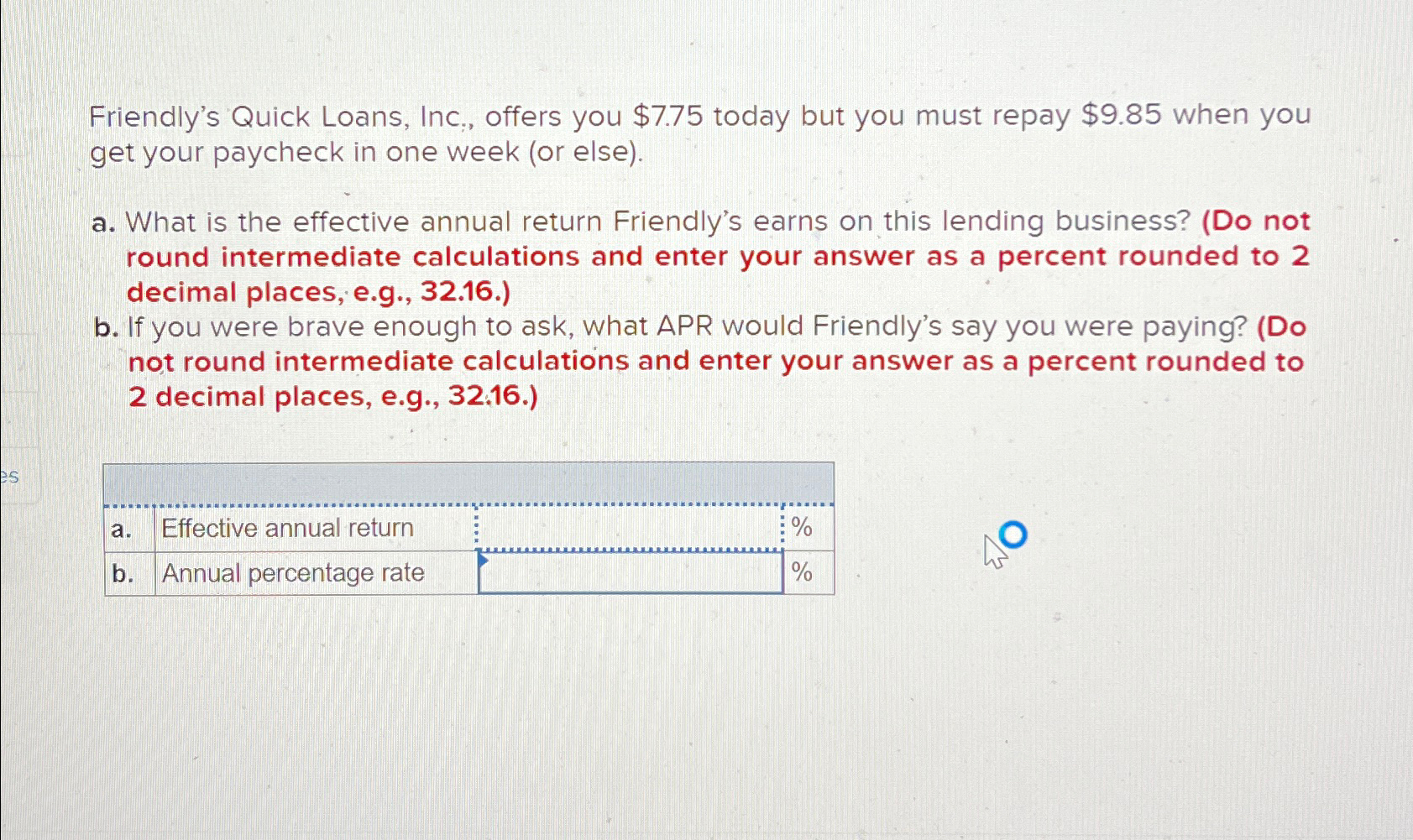  Friendly's Quick Loans, Inc, offers you $7.75 today but you must