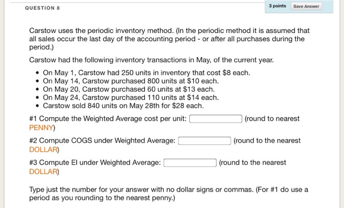  Carstow uses the periodic inventory method. (In the periodic method it