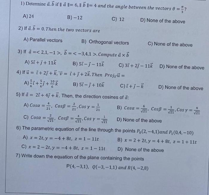 Quickly just answer 1) Determine ab if a=6,b=4 and the angle between