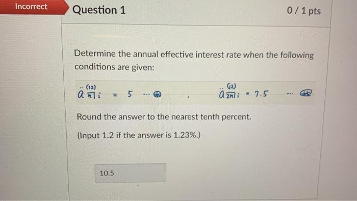 please solve it correctly and explain your ans. Incorrect Question 1 0