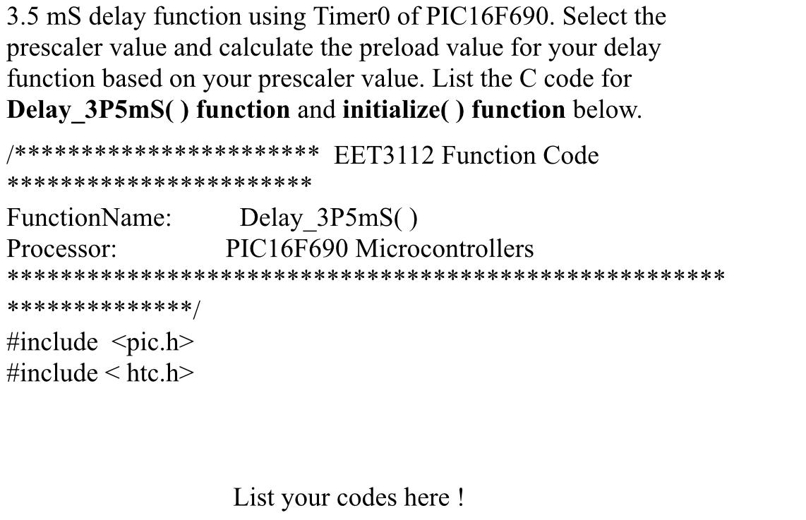  Use C language you learned in class to create a 3.5mS
