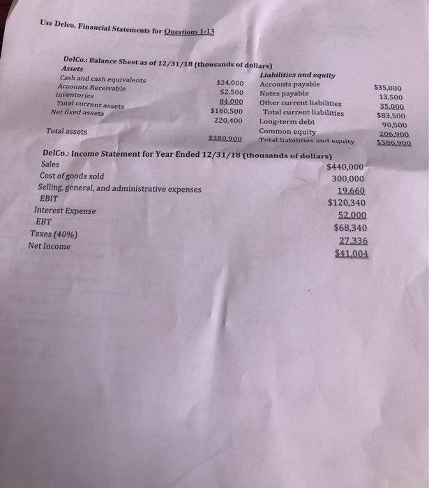 the DelCo. 2017 Financial Statements to answer questions 1 Questions 1-11 (33