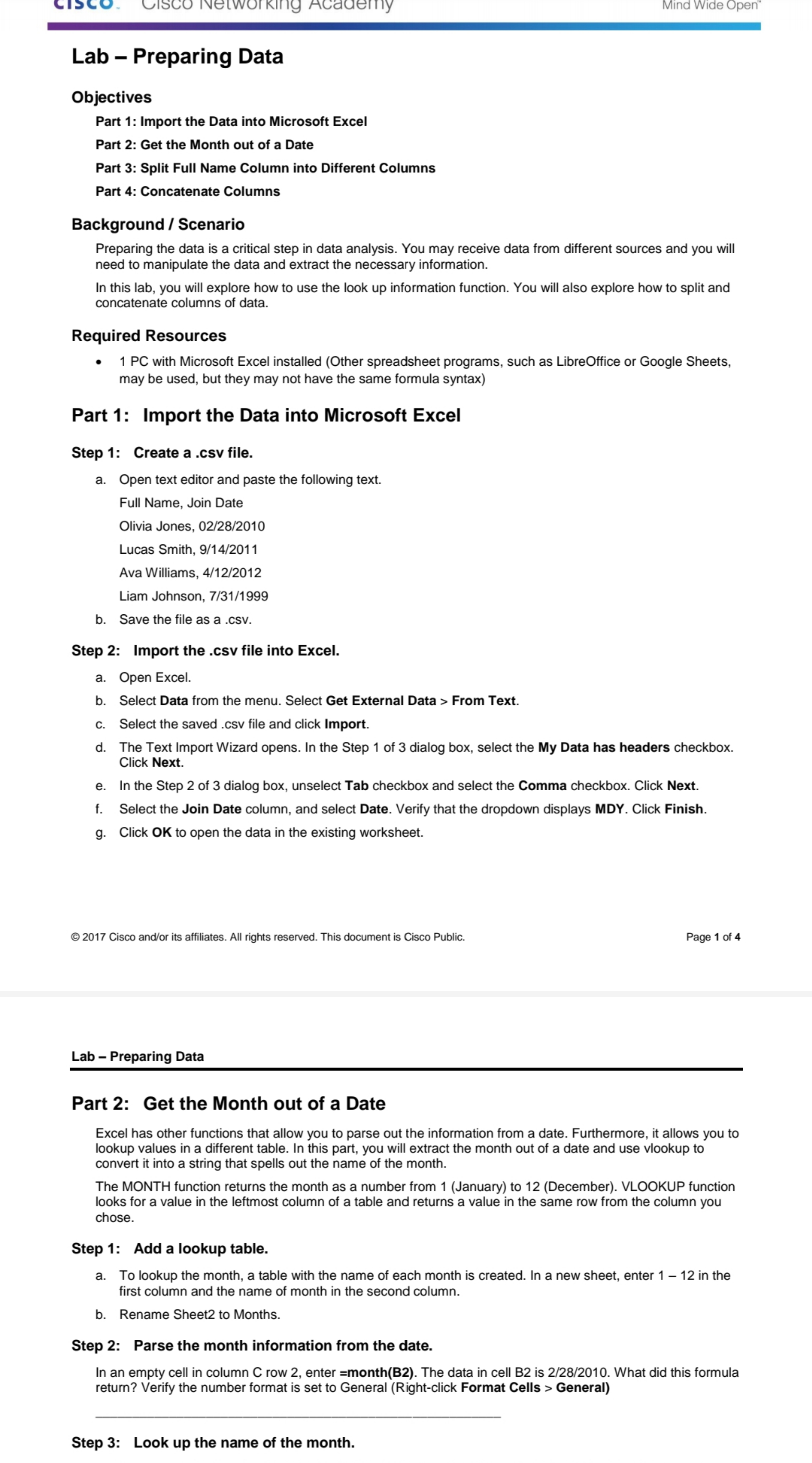  Objectives Part 1: Import the Data into Microsoft Excel Part 2: