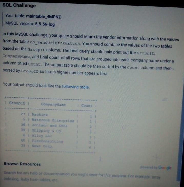 I need the answer as soon as possible SQL Challenge Your table: