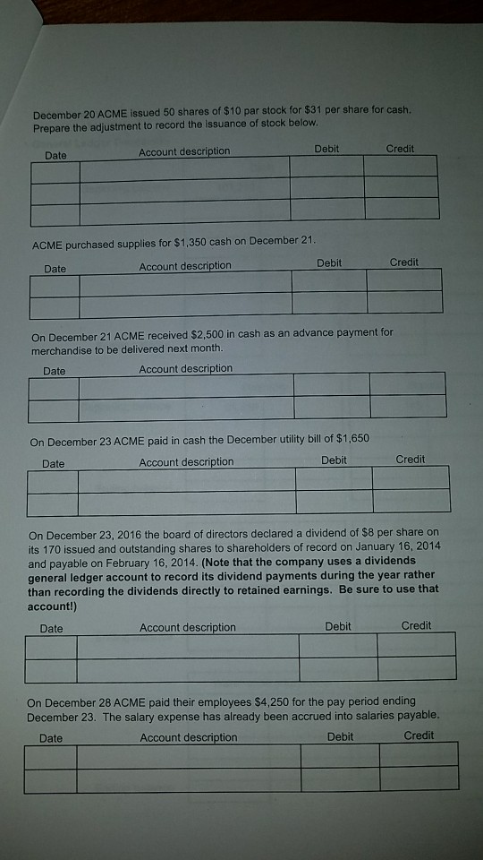 information bolow for selected transactions during the month of December, 2016 and