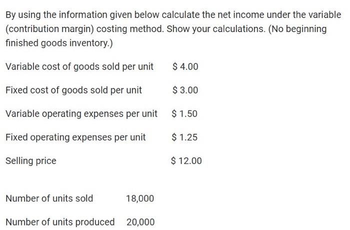  By using the information given below calculate the net income under