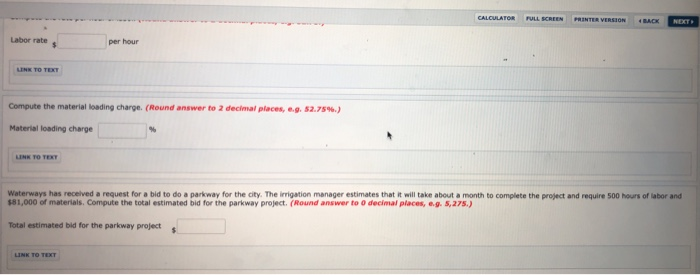 Waterways uses time and material pricing when it bids on irrigation projects.